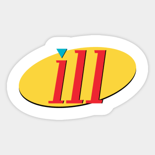 ILL Sticker